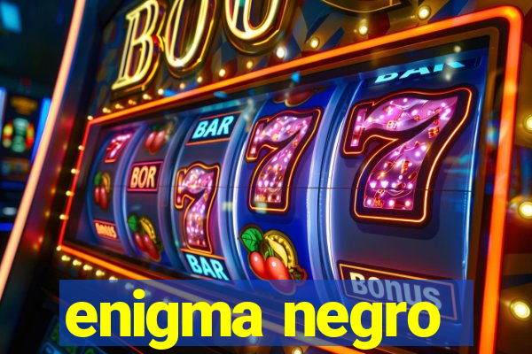 enigma negro